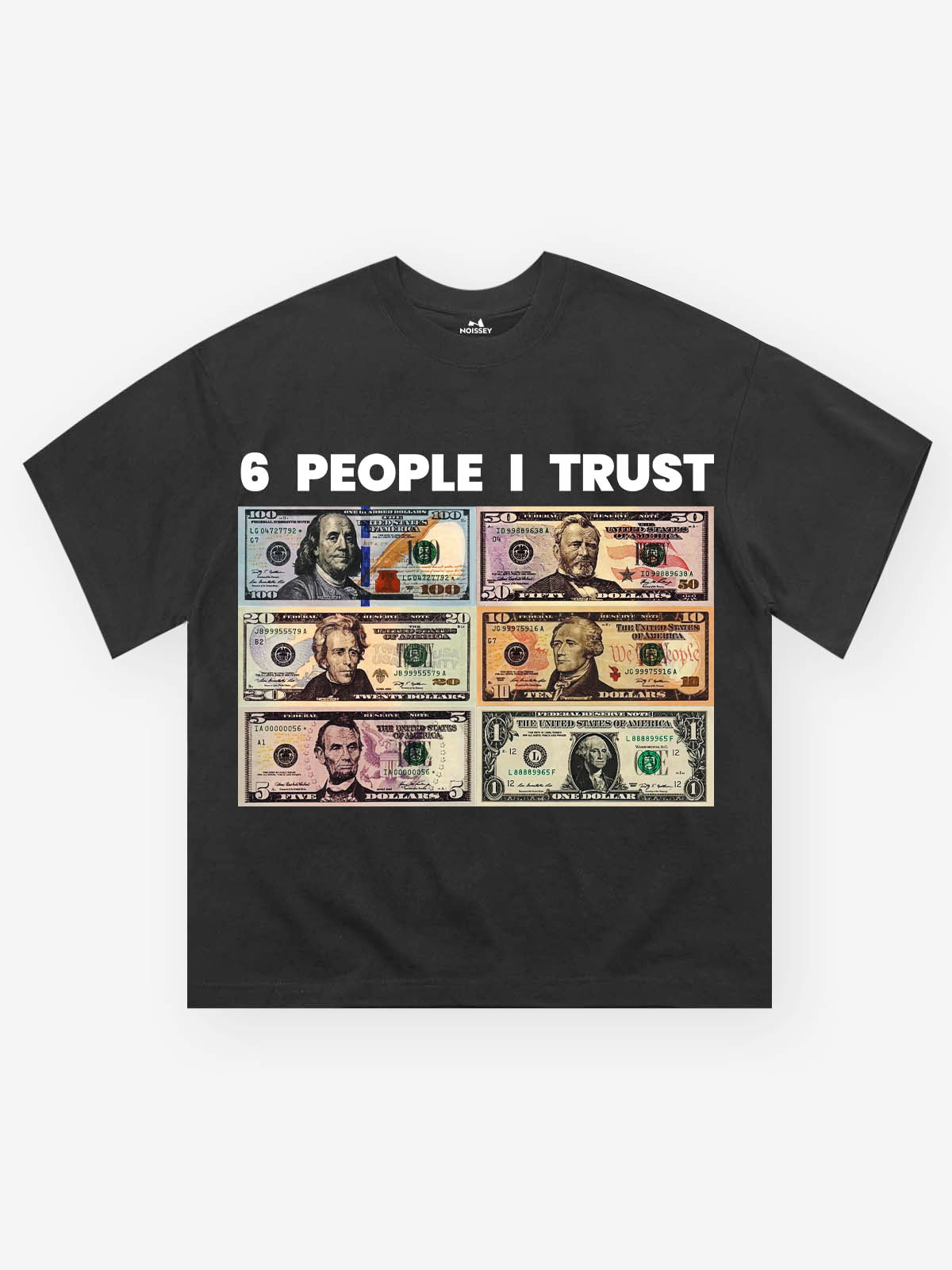 6 People I Trust Graphic Streetwear T-Shirt